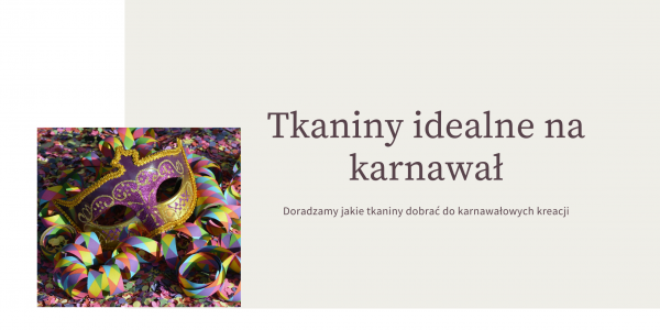 Tkaniny karnawałowe 