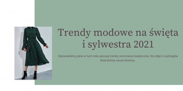 Trendy na święta i sylwestra 2021